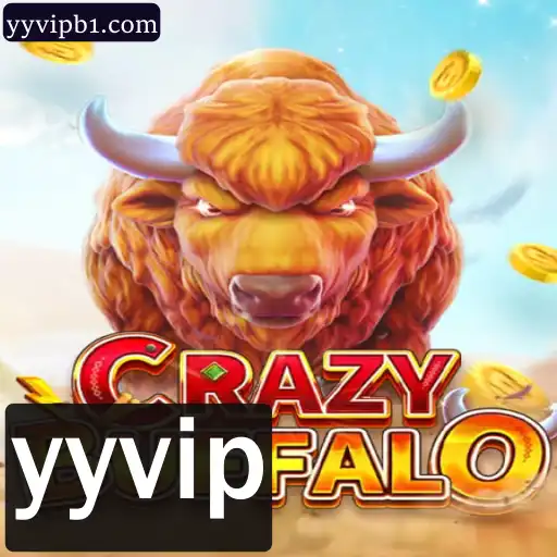 Descubra o Fascinante Mundo de CRAZYBUFFALO com a Palavra-Chave 'yyvip'